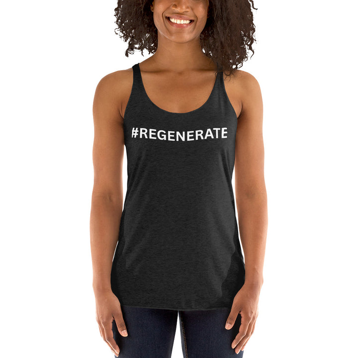 Women's Racerback Tank #REGENERATE